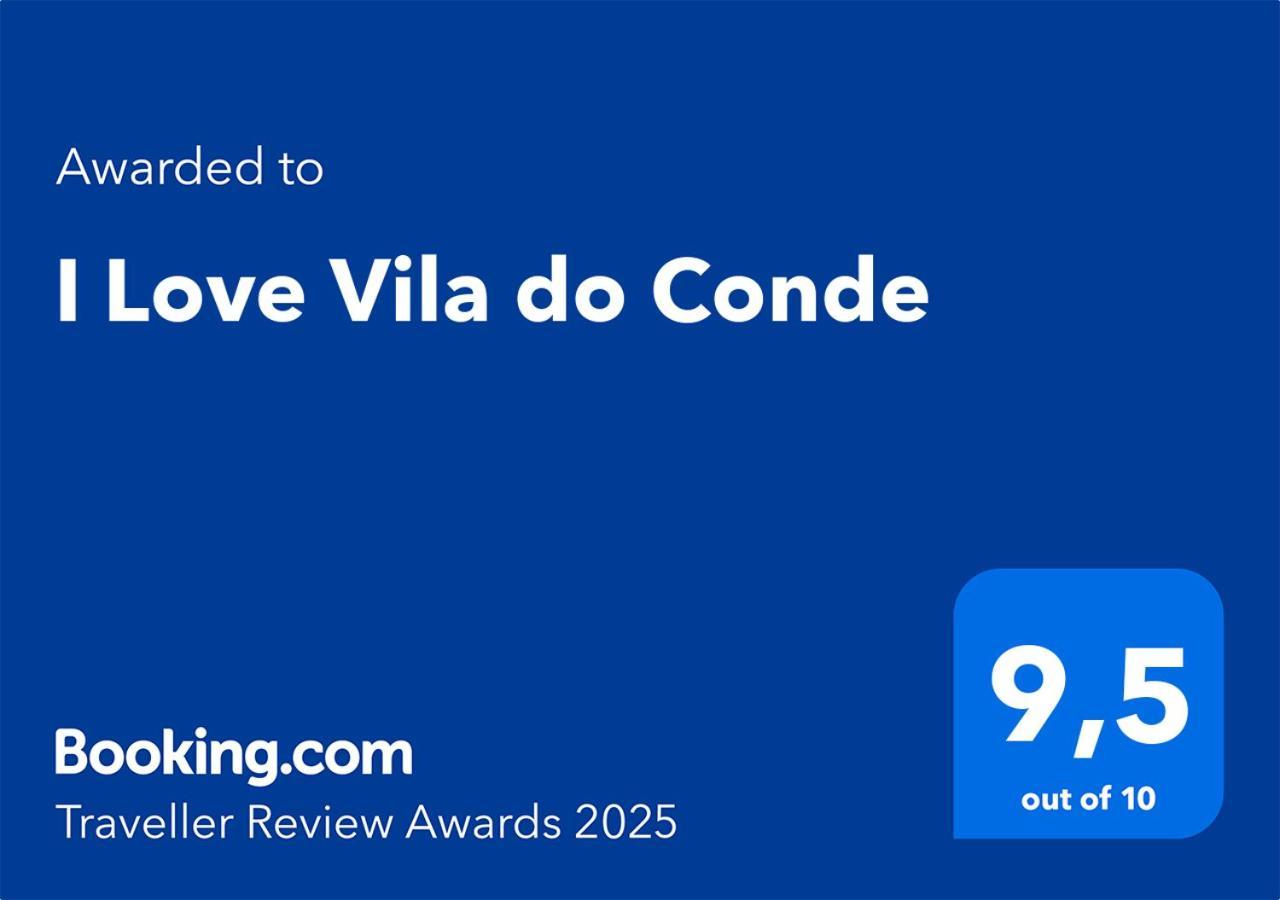 I Love Vila Do Conde Exteriér fotografie